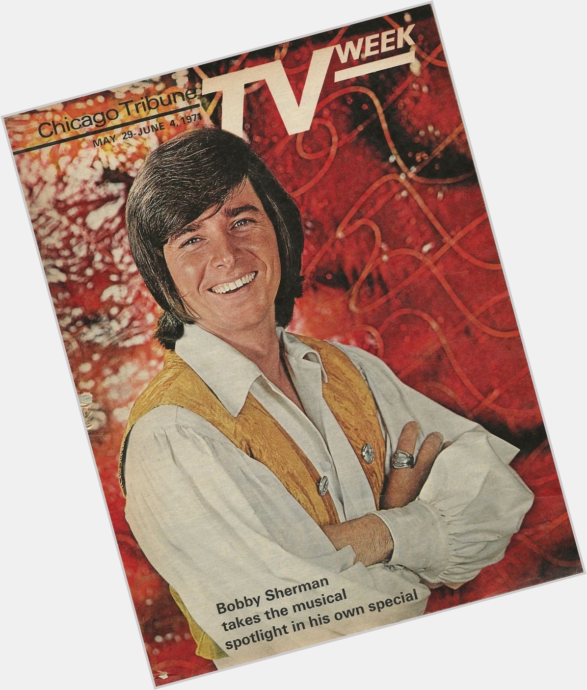 Happy Birthday to Bobby Sherman, born on this day in 1943
Chicago Tribune TV Week.  May 29 - June 4, 1971 