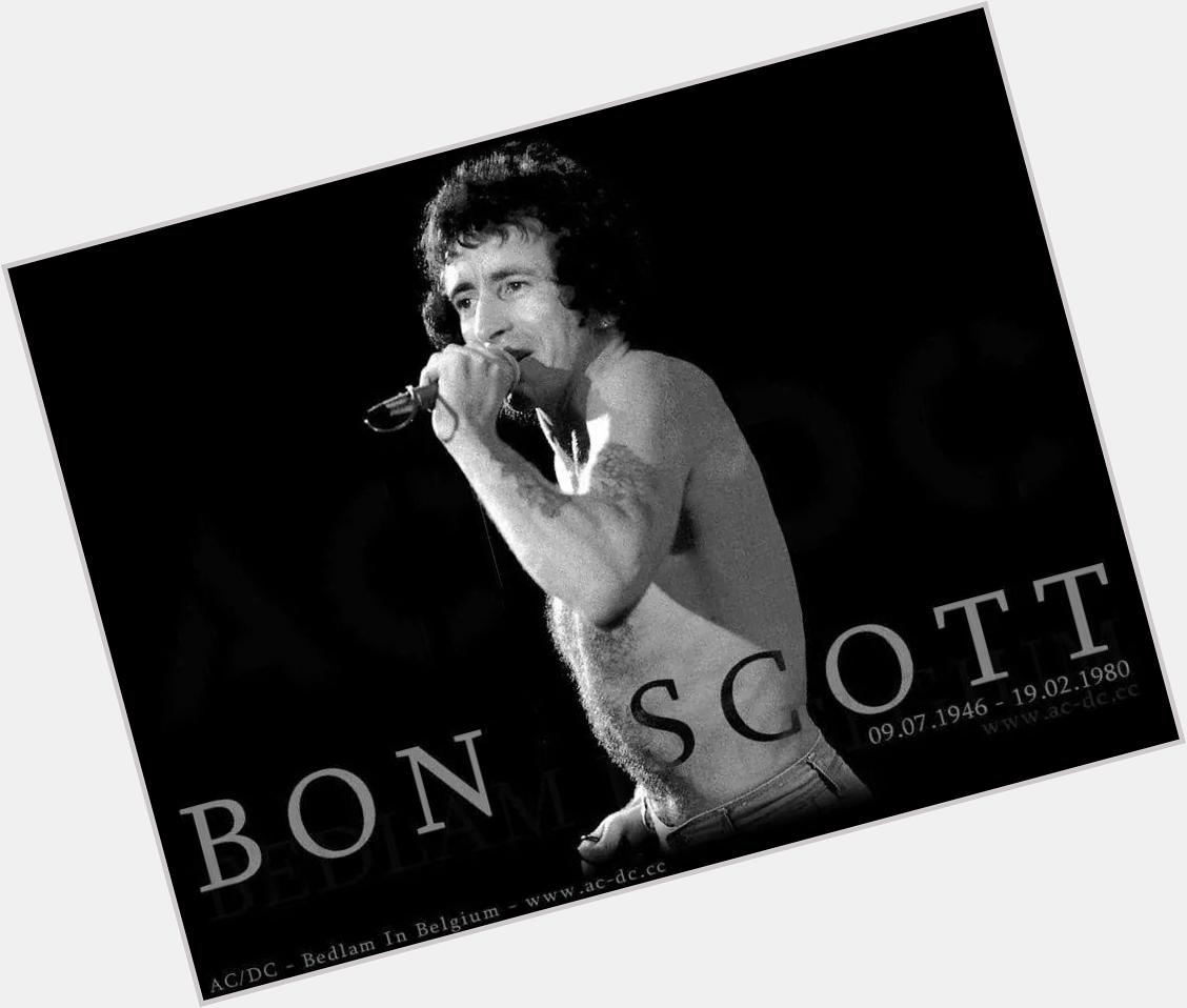 Happy birthday to the original legend  Mr Bon Scott,hope u had a mention 2nite Rock in peace  