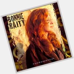 Happy Birthday to Bonnie Raitt, Nov 8. / Spit of Love(Live)    