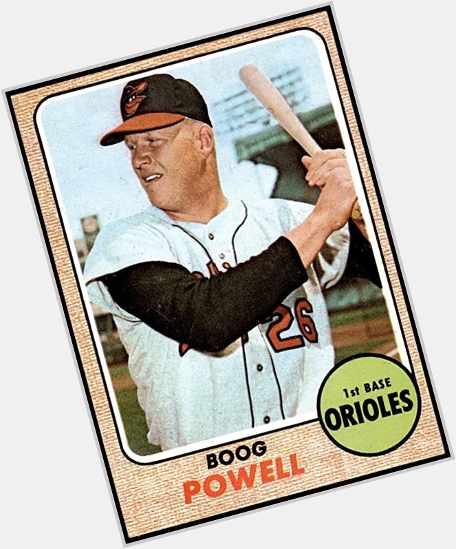 Happy birthday Boog Powell 