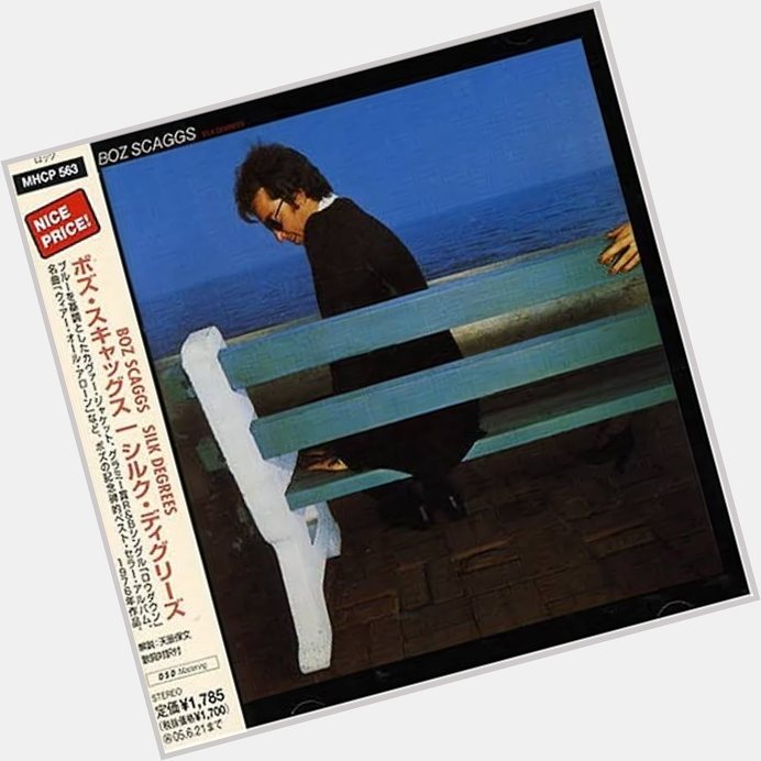 Happy Birthday Boz Scaggs  Silk Degrees          