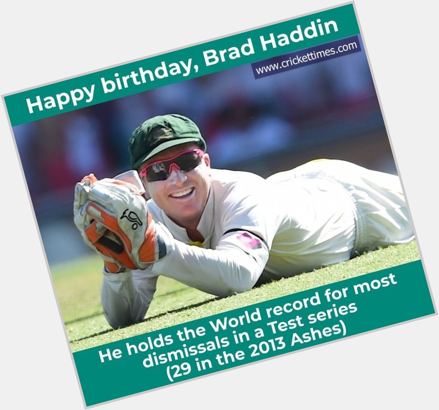 Happy birthday, Brad Haddin 