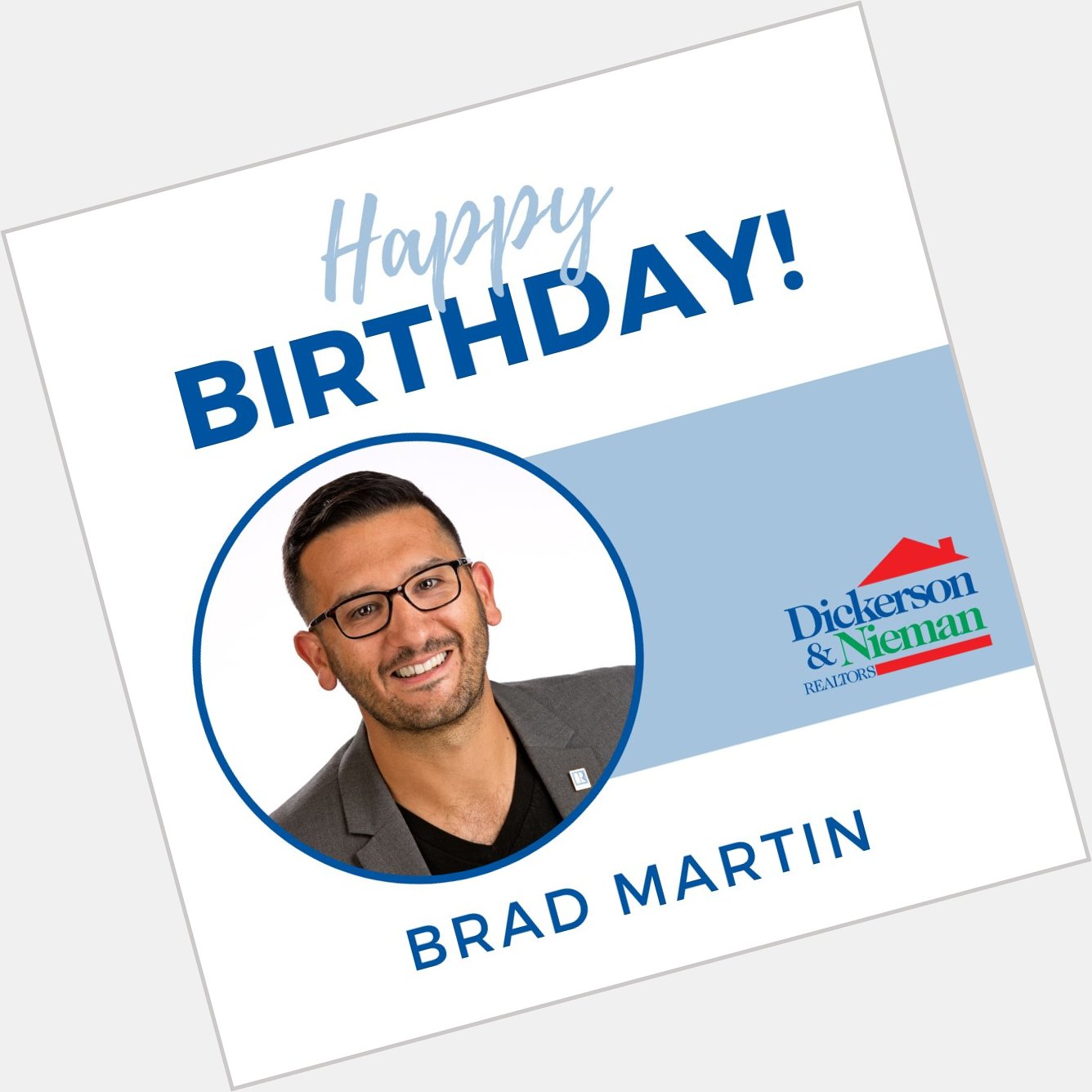 Please join us in wishing a very Happy Birthday to Brad Martin! 