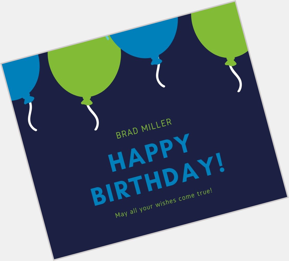 Happy Birthday Miller at AnnieMac Home Mortgage ! From , Kerry and Russ Fitzpatrick. 
