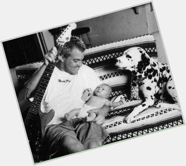 Happy birthday to the late, great Bradley  Nowell.   