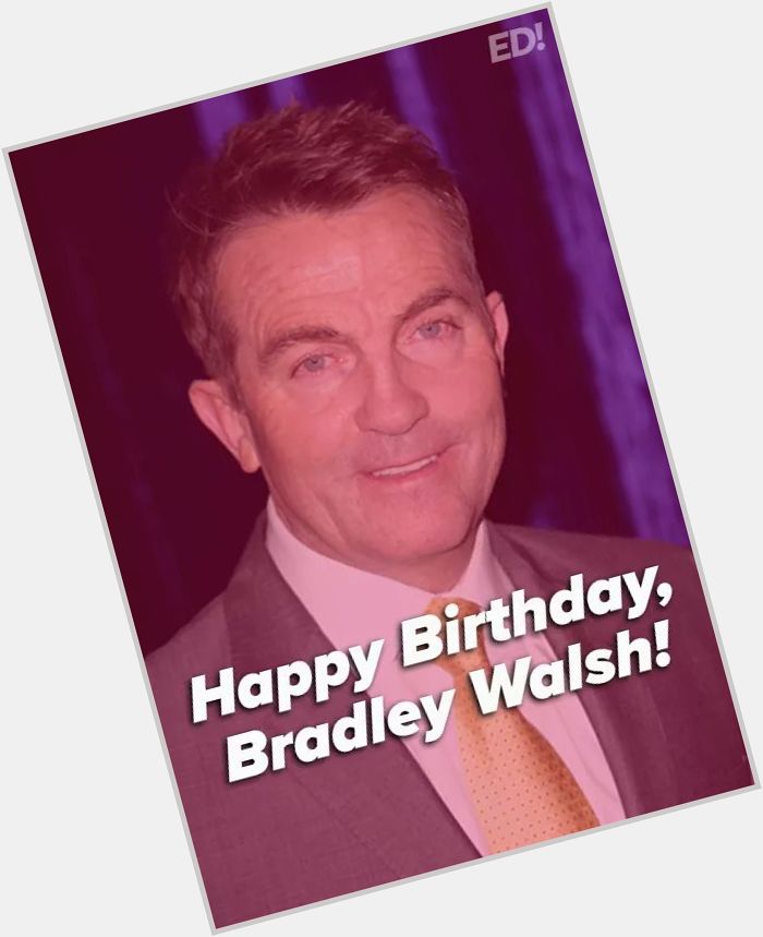 Happy birthday to TV presenter and actor Bradley Walsh who turns 57 years old today! 