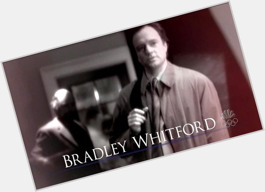 HAPPY BIRTHDAY to Bradley Whitford- Lyman was one of my favorite.If I were a Democrat I\d be like him. 