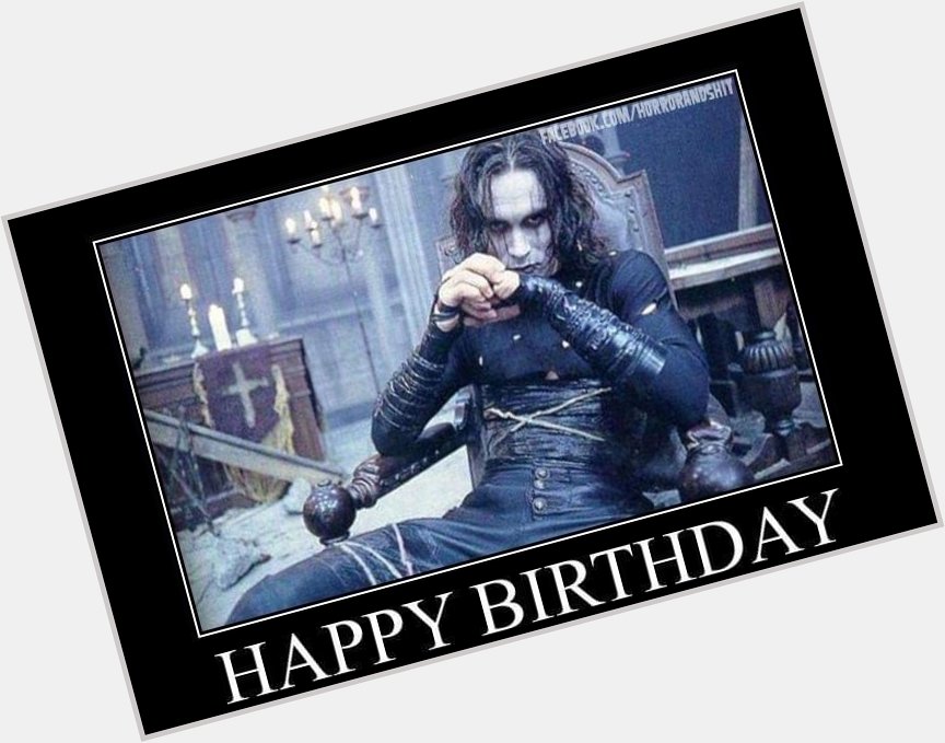 Happy Birthday to the late Brandon Lee. He was born Feb.1st 1965. 