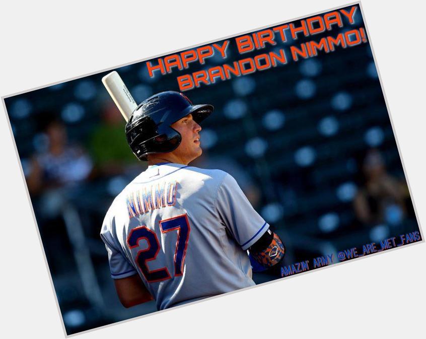 Happy Birthday to Mets prospect Brandon Nimmo! 
