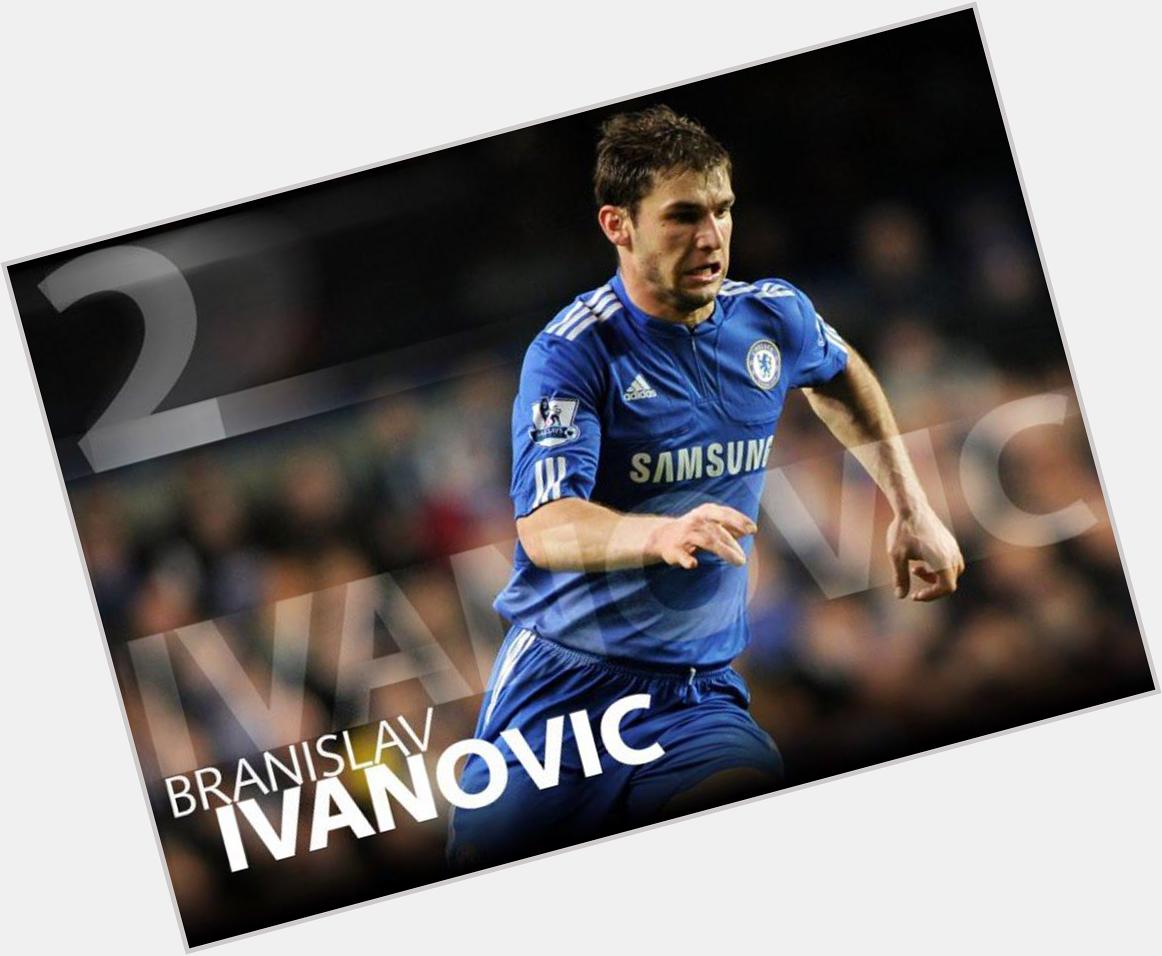 Happy Birthday Branislav Ivanovic :) 