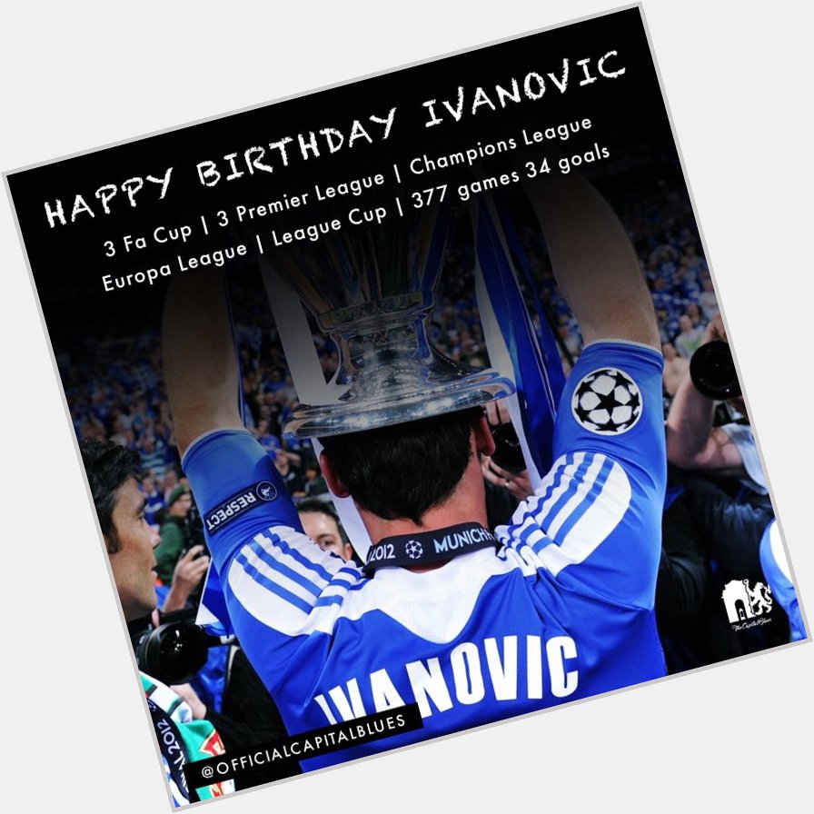 Happy 35th birthday to Stamford Bridge hero, Branislav Ivanovi .   