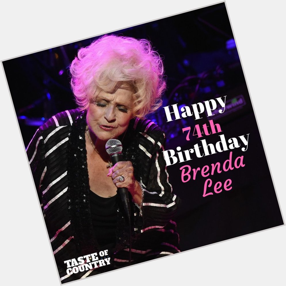Happy 74th Birthday to the beautiful Brenda Lee 