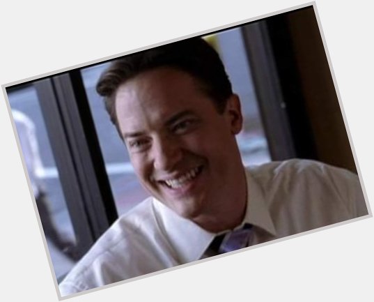 HAPPY BIRTHDAY BRENDAN FRASER KING OF MY HEART, HAVE A GREAT DAY.  