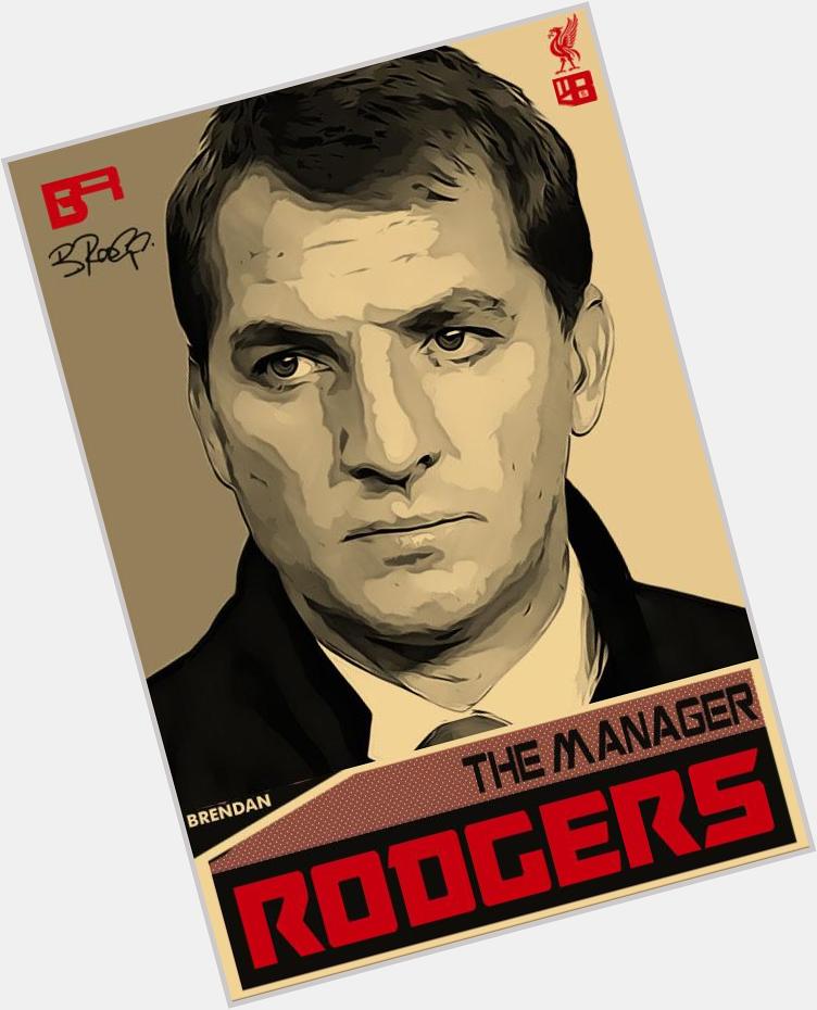 Happy Birthday Brendan Rodgers manager 