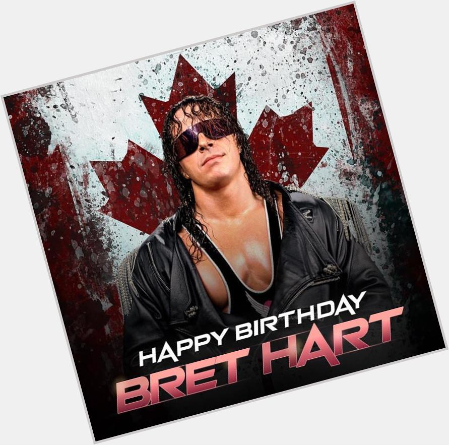 Happy birthday to WWE legend 
BRET HART! 