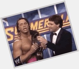 The best: 
There was 
There is 
There ever will be. 
Happy birthday Bret Hart! 
