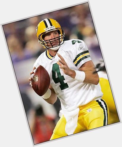 Happy Birthday to one of the best and certainly one of the best to wear Brett Favre  