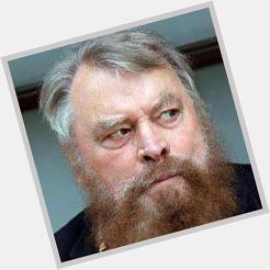  Happy Birthday to actor Brian Blessed 79 October 9th 