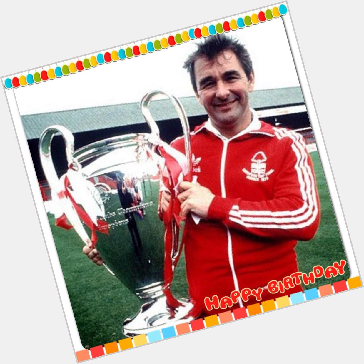 Happy 80th birthday to the one and only Brian Clough 