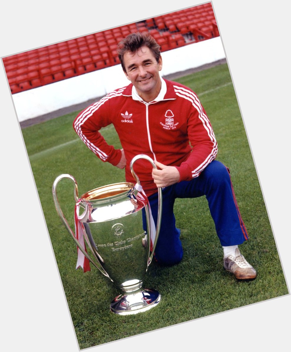 Happy Heavenly Birthday To Brian Clough OBE 1935-2004 \"The Greatest Manager England Never Had\" 