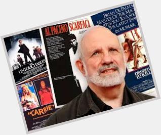 Happy Birthday to the one and only Director Brian de Palma!!! 