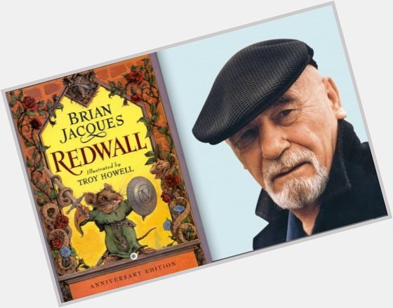 Happy birthday to my favorite author, Brian Jacques! 
