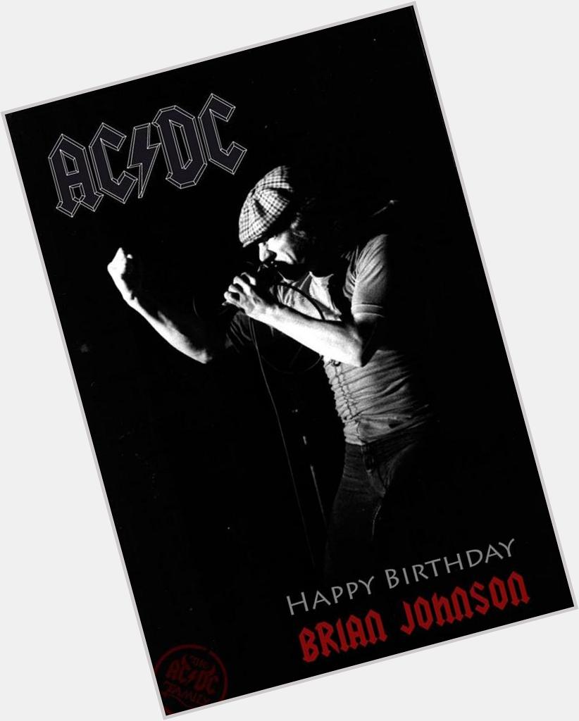 Happy birthday to Brian Johnson ! 