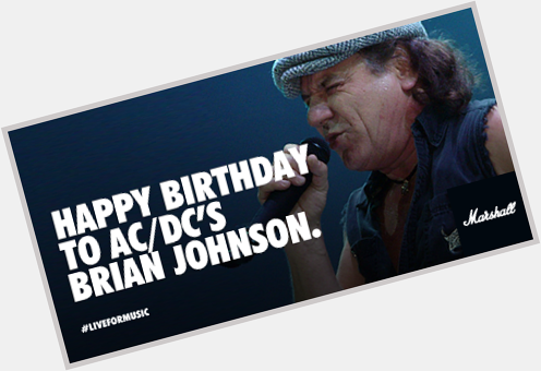 Happy birthday to one of the best voices in rock \n\ roll, Mr Brian Johnson of AC/DC! 