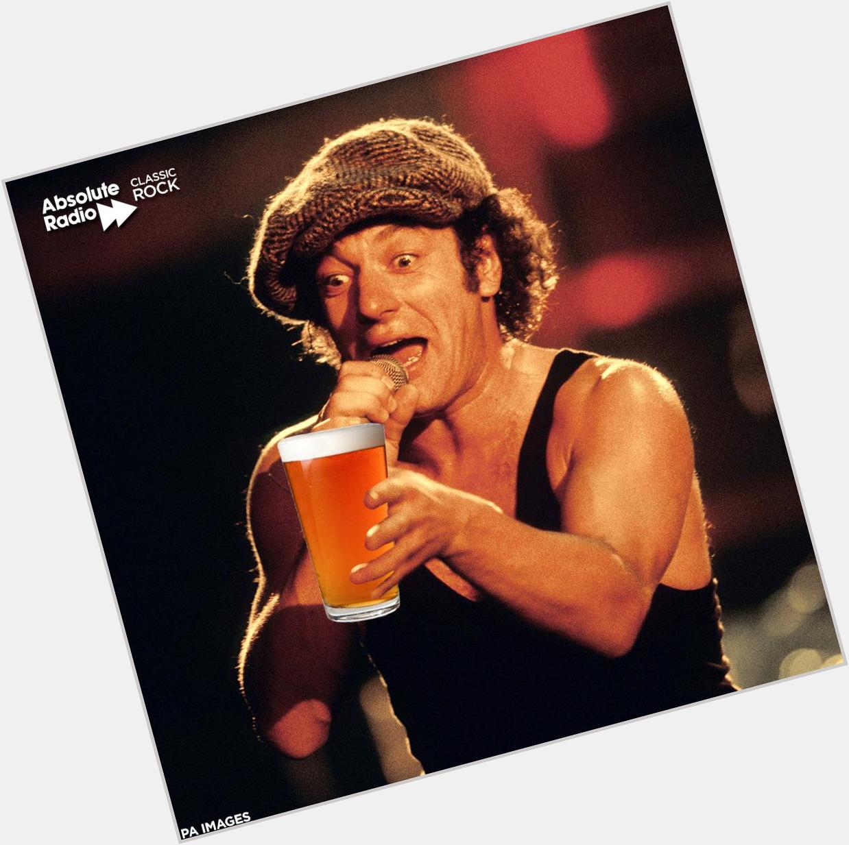 Happy 68th birthday Brian Johnson of - have a drink on us! 