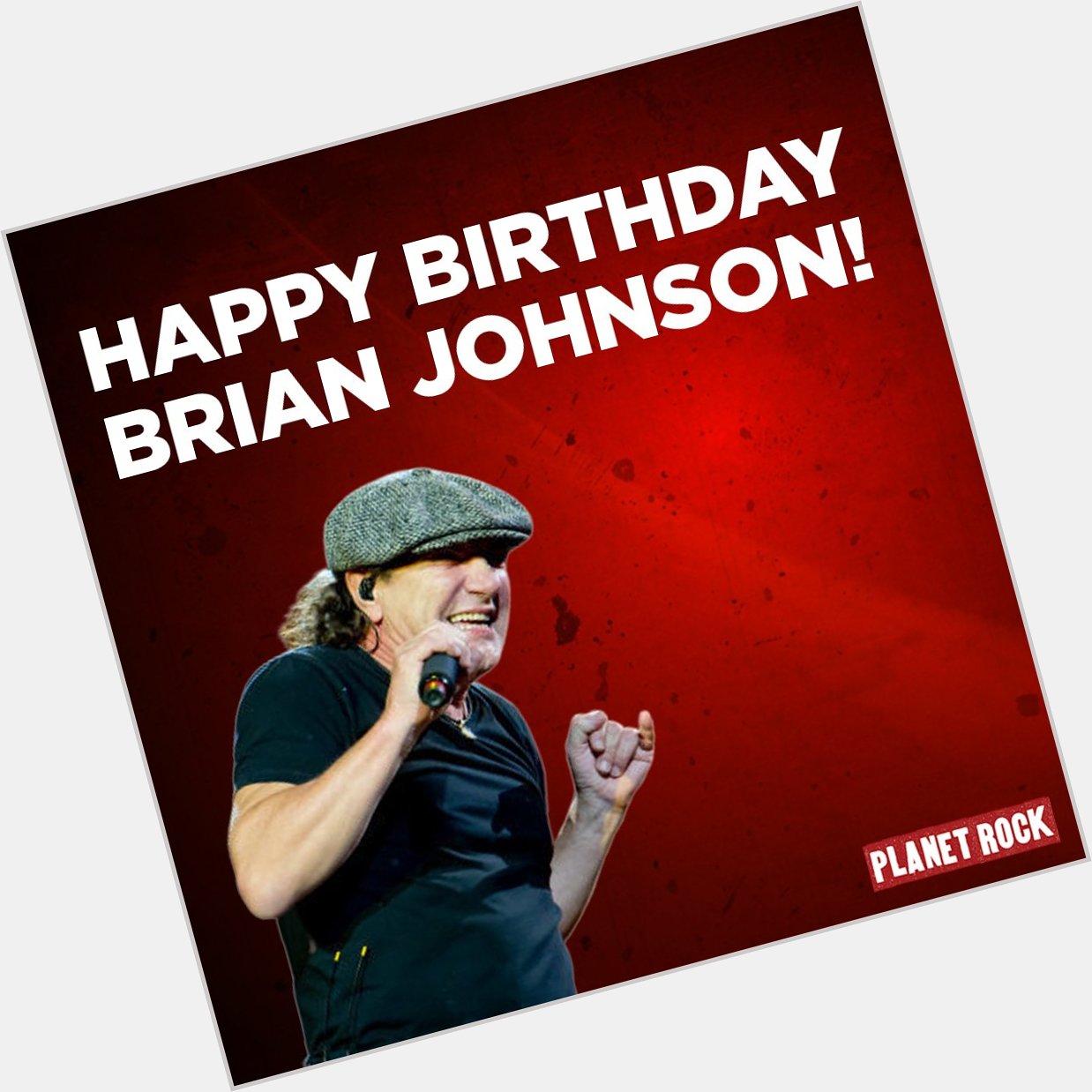 Happy birthday to AC/DC frontman, Brian Johnson! 