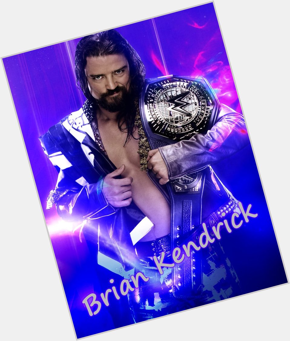 Happy Birthday to \"The Man with a Plan\" Brian Kendrick  