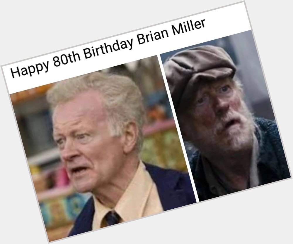 Happy 80th Birthday Brian Miller 