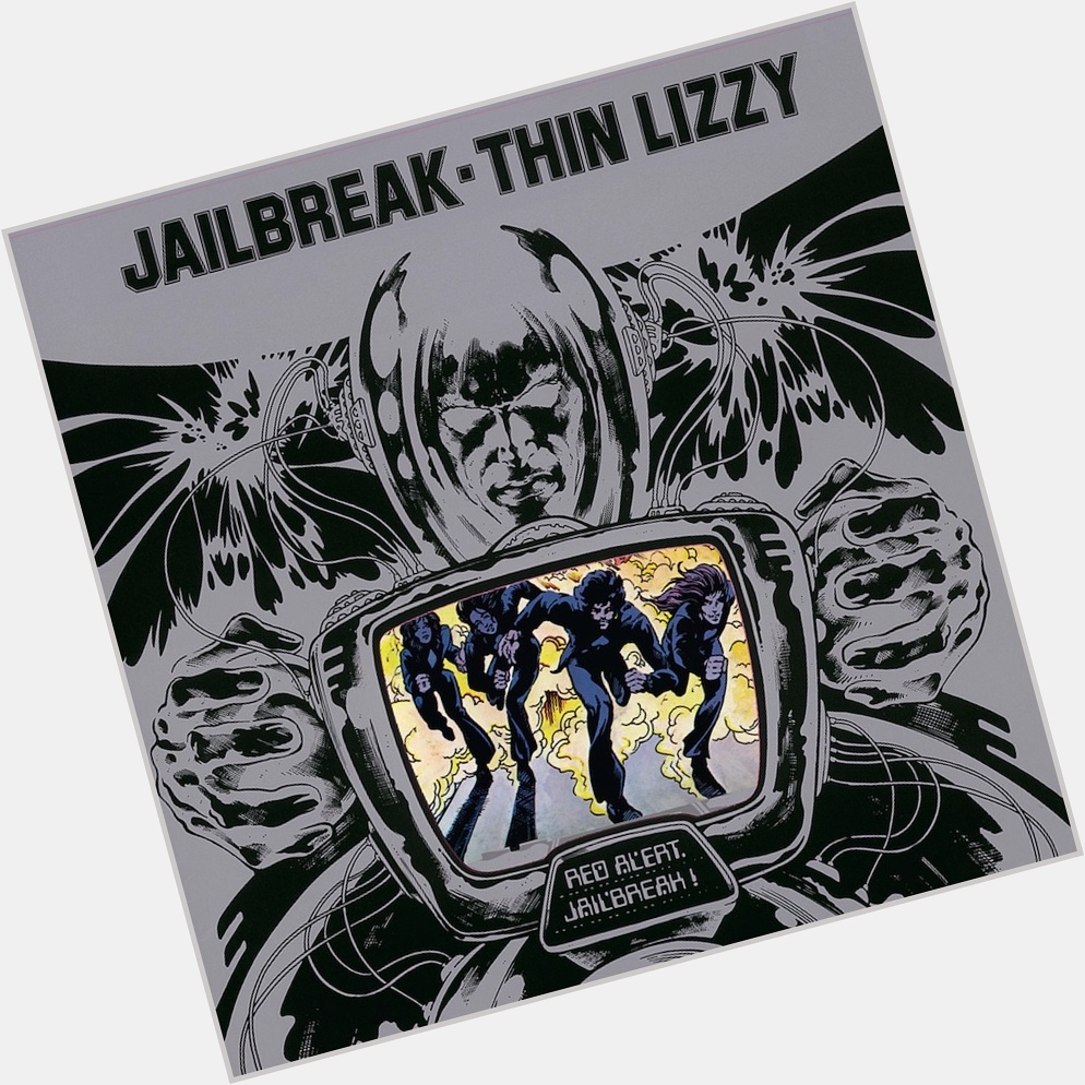  Jailbreak
from Jailbreak
by Thin Lizzy

Happy Birthday, Brian Robertson! 