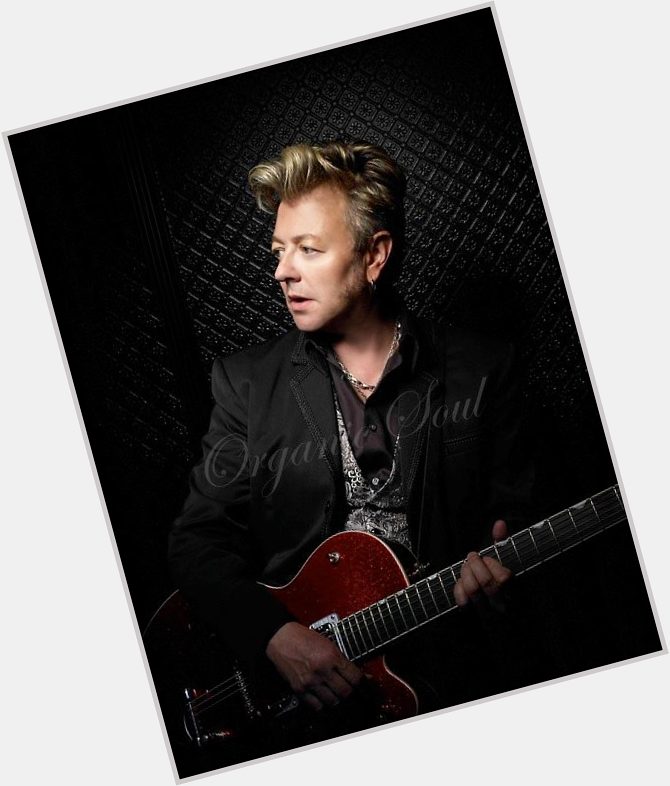 Happy Birthday from Organic Soul Singer-guitarist Brian Setzer (The Stray Cats) is 56 
  