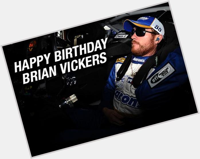 " REmessage to wish a very Happy Birthday! Happy birthday Brian Vickers