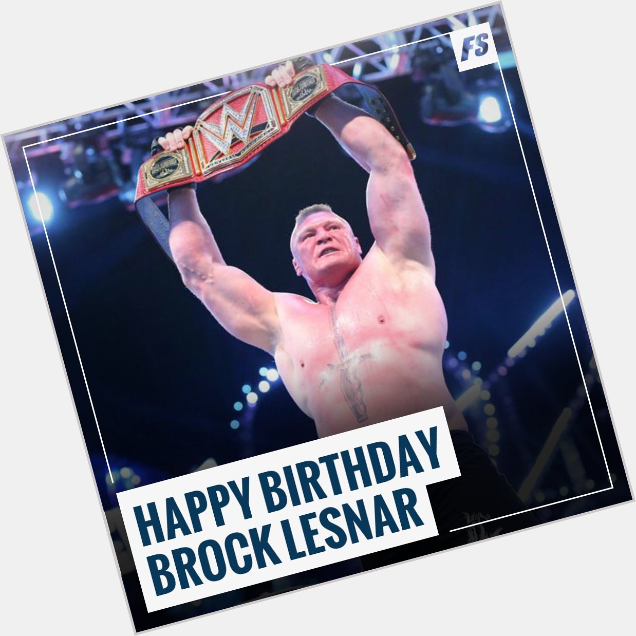 Happy Birthday to Universal Champion Brock Lesnar! 