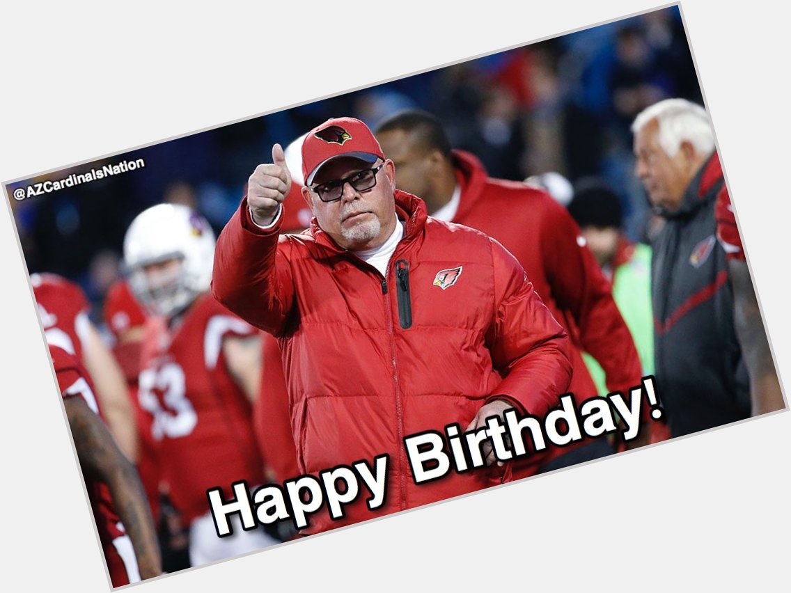 Happy Birthday to Cardinals\ Head Coach Bruce Arians!!  