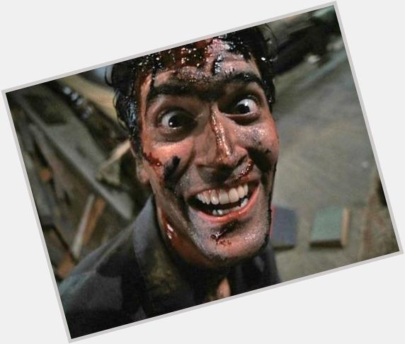 Happy Birthday Bruce Campbell !!!!!! 