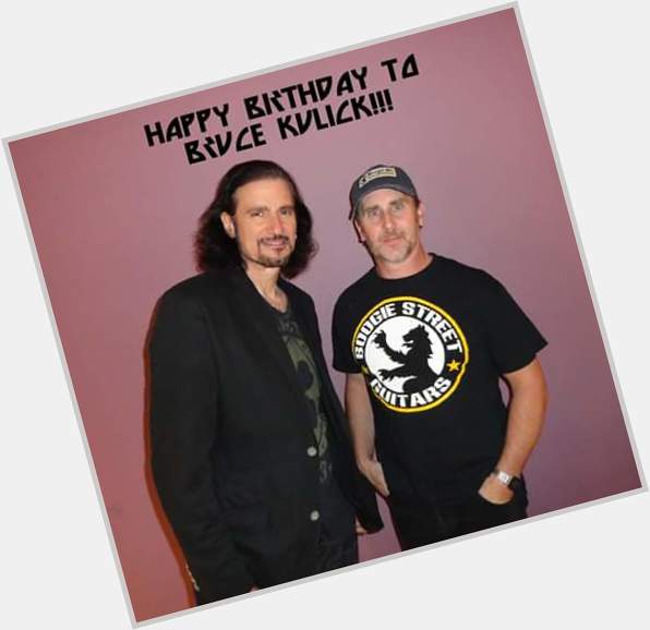 Happy Birthday, Bruce Kulick!! Have a ROCKIN day! 
