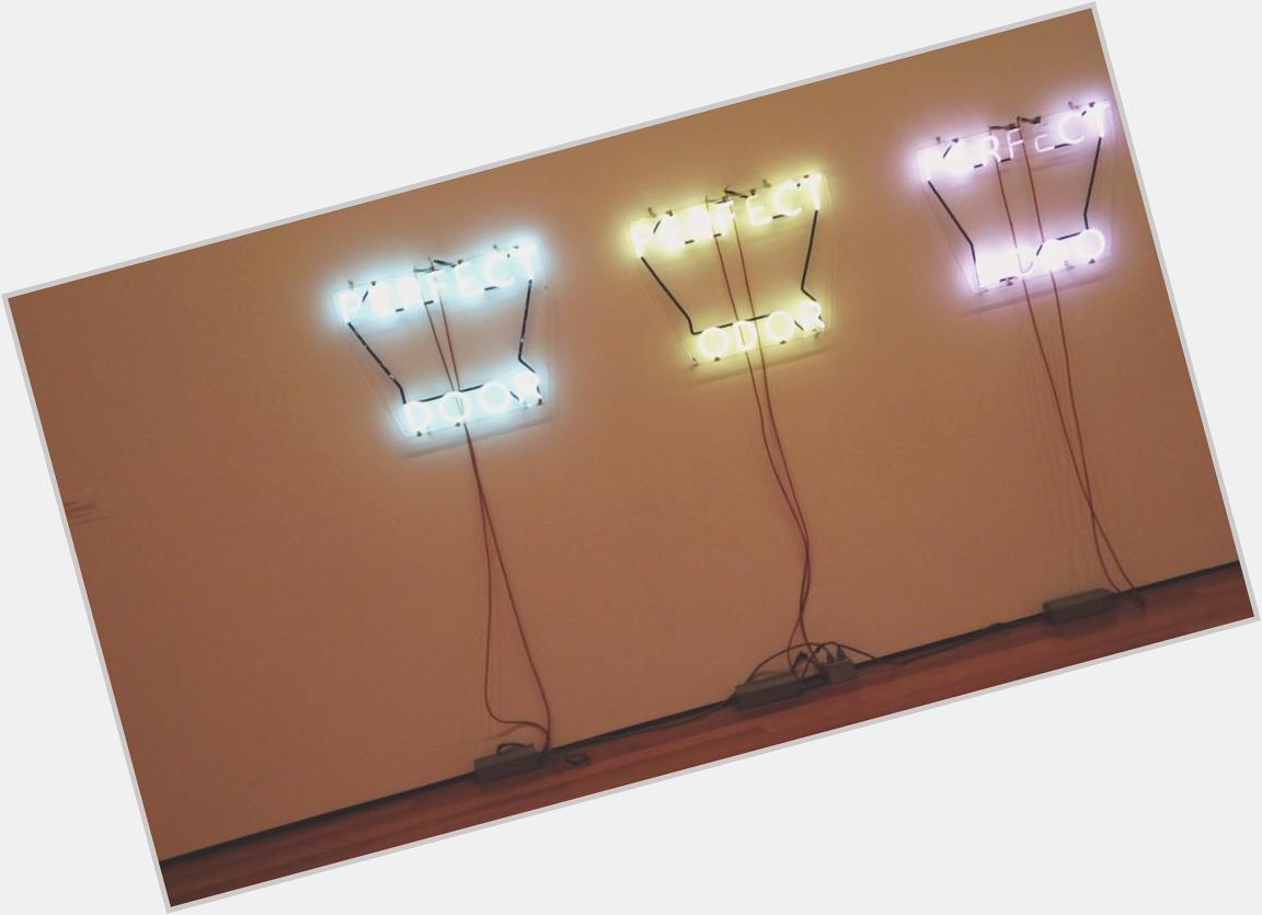 Happy birthday to Bruce Nauman, thanks for always making me smile too big. 