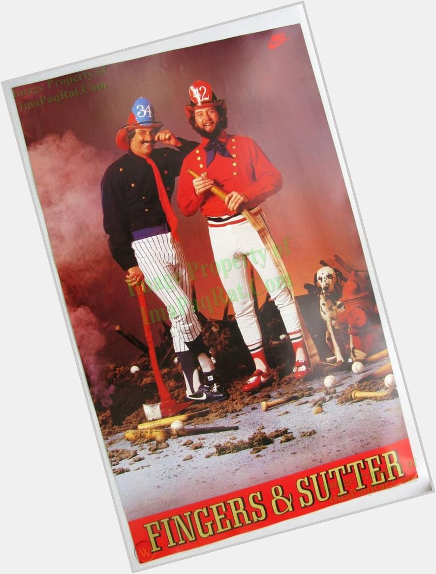 Happy Birthday, Bruce
Sutter! And oh hi, Rollie 
Fingers! Hot poster. 