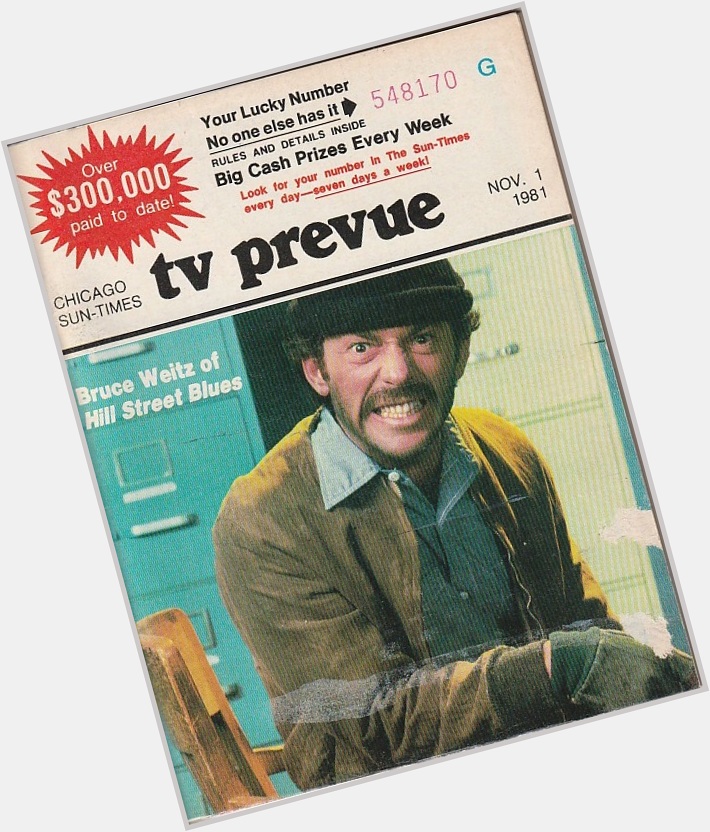 Happy Birthday to Bruce Weitz, born on this day in 1943
Chicago Sun-Times TV Prevue.  November 1-7, 1981 