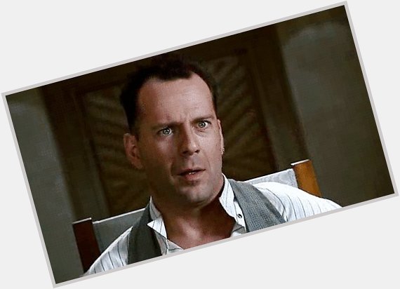 Happy Birthday to Bruce Willis. 

I don\t care what anyone says. 
HUDSON HAWK is a masterpiece. 