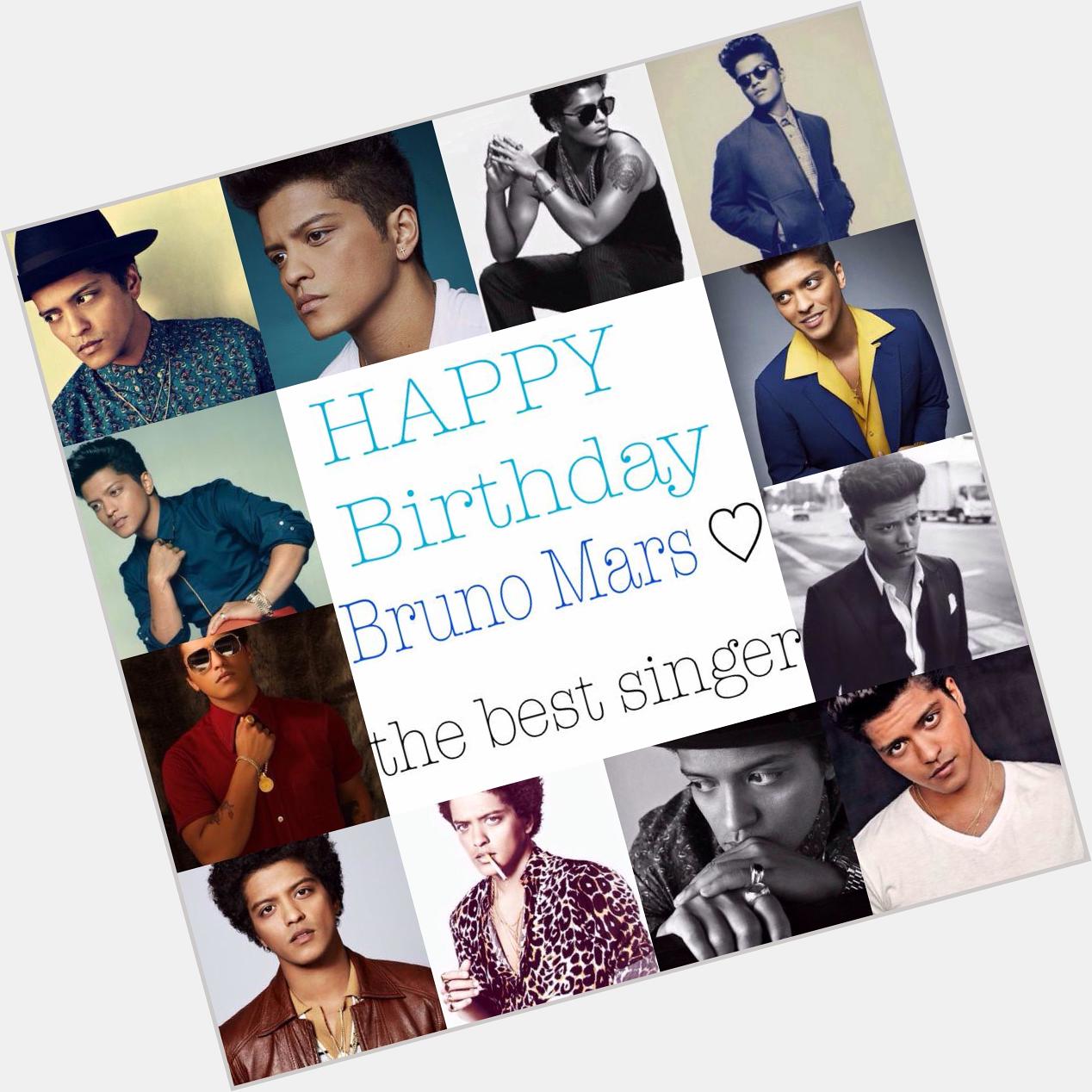 HAPPY Birthday Bruno Mars     best singer 