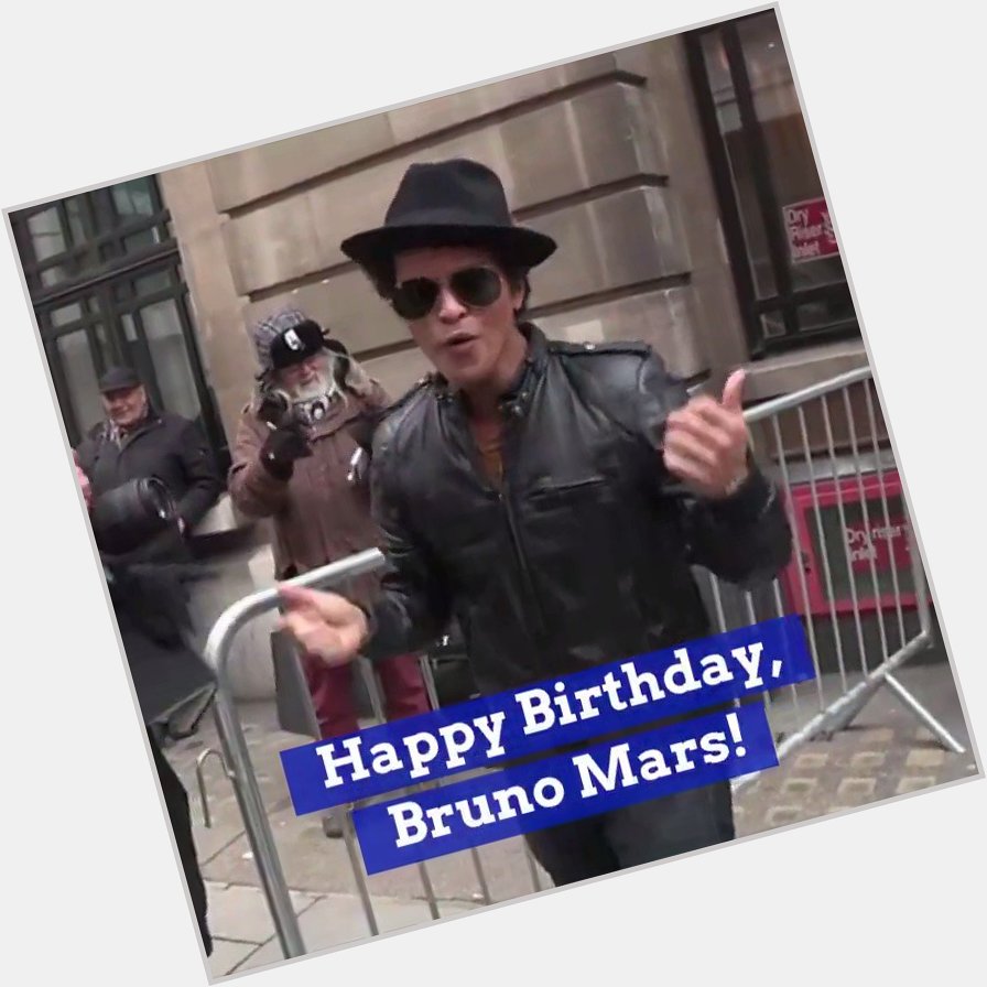 Happy birthday, Bruno Mars!  