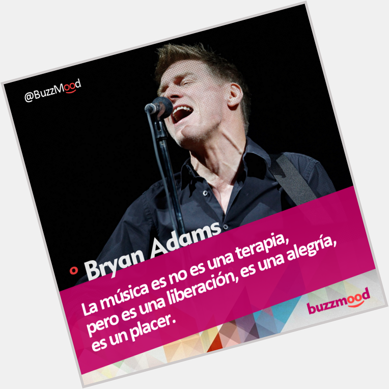 Happy birthday Bryan Adams   1959: nace [ ], músico canadiense. 