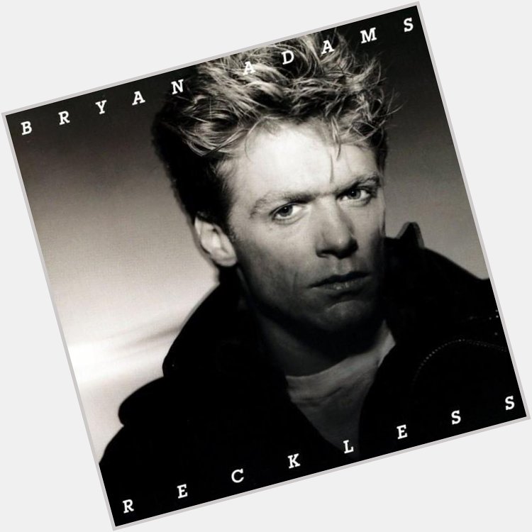 Happy Birthday Bryan Adams   