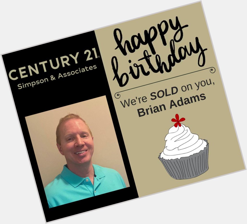 Join all of us at CENTURY 21 Simpson & Associates in wishing Bryan Adams a Happy Birthday!! 