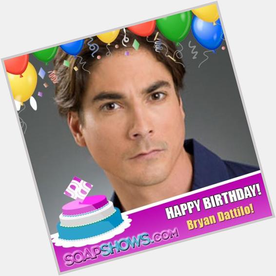Happy Birthday to Bryan Dattilo on  You\re fantastic and fans love you! 