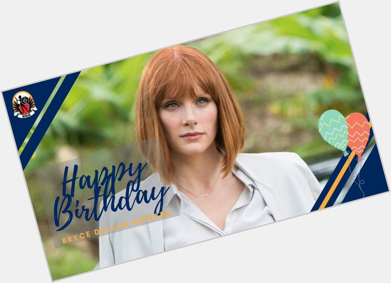 Happy birthday to the incredibly talented Bryce Dallas Howard!  